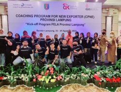 Kolaborasi dengan FELA, LPEI Perkuat Ekosistem Ekspor Lampung